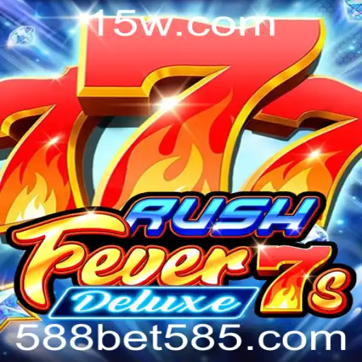 Descubra a Emoção do Jogo RushFever7sDeluxe na 588bet